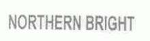 NORTHERN BRIGHT