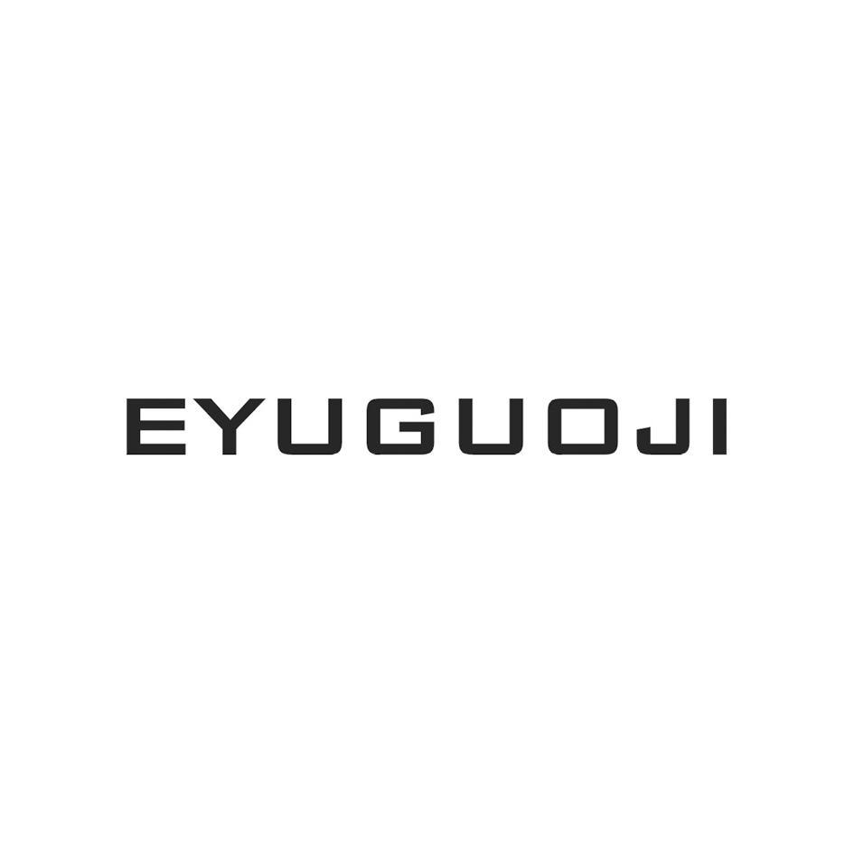 EYUGUOJI