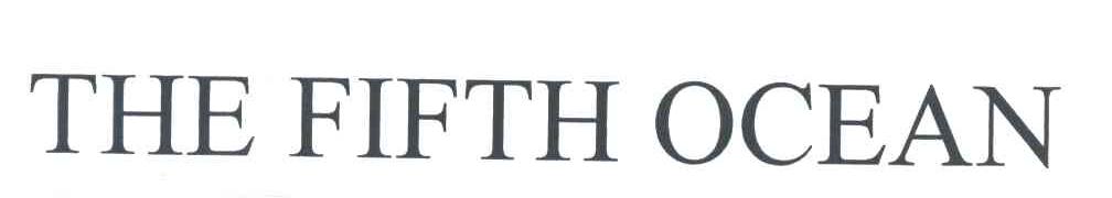 THE FIFTH OCEAN