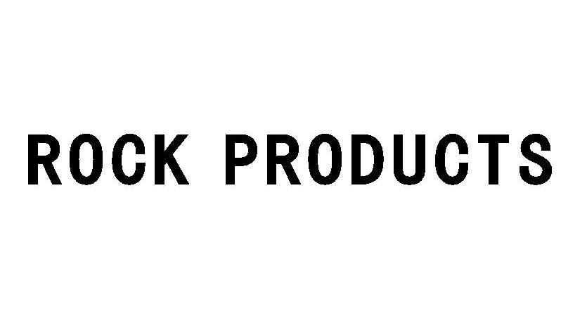 ROCK PRODUCTS