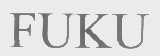 FUKU