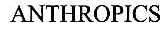 ANTHROPICS