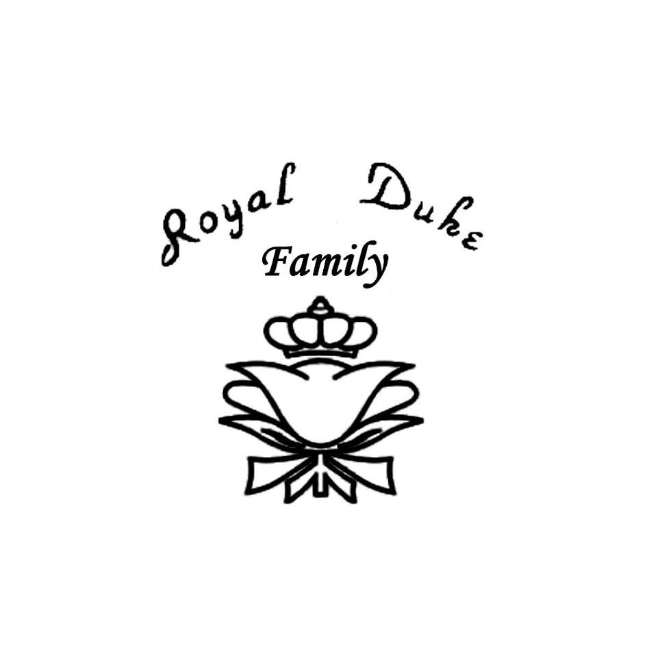 ROYAL DUKE FAMILY