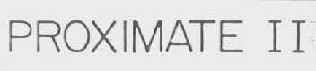 PROXIMATE II