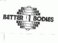 BETTER B0DIES
