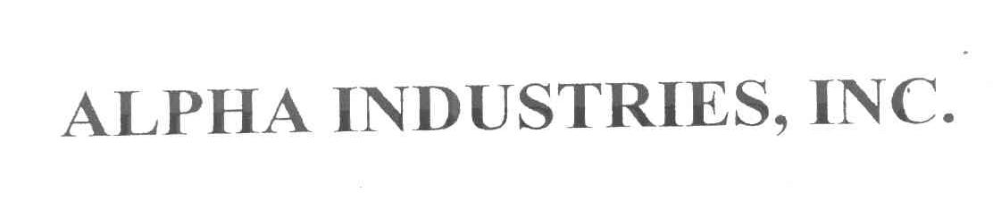 ALPHA INDUSTRIES，INC.