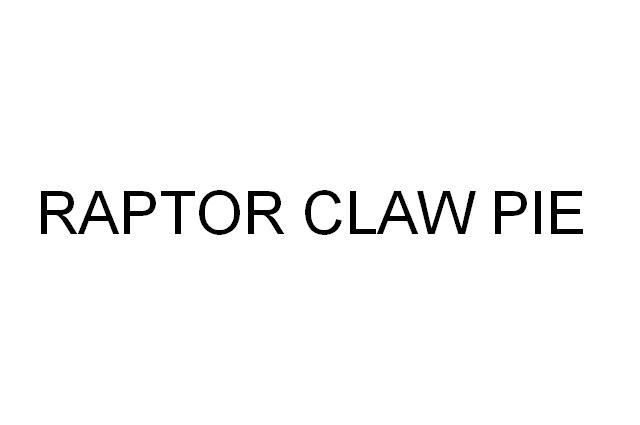RAPTOR CLAW PIE