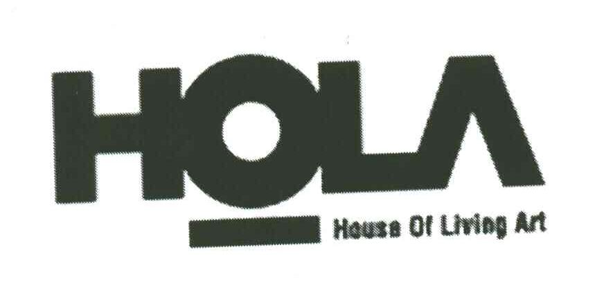HOLA;HOUSE OF LIVING ART