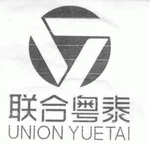联合粤泰;UNION YUETAI