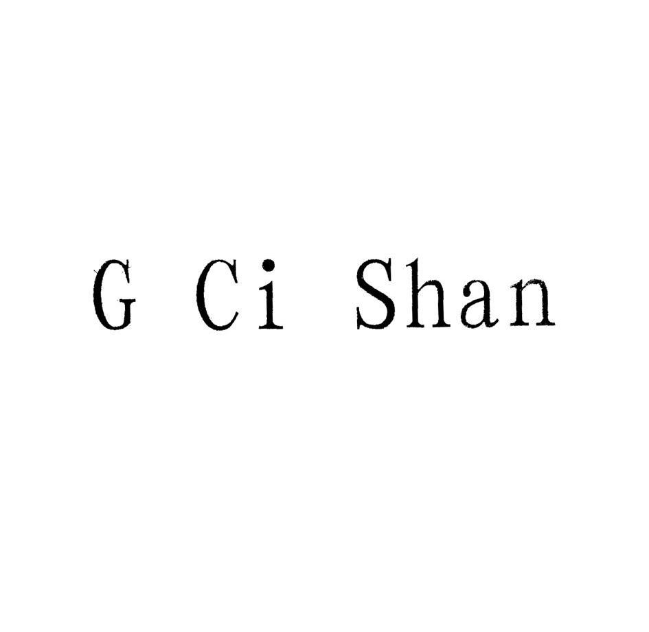 G CI SHAN