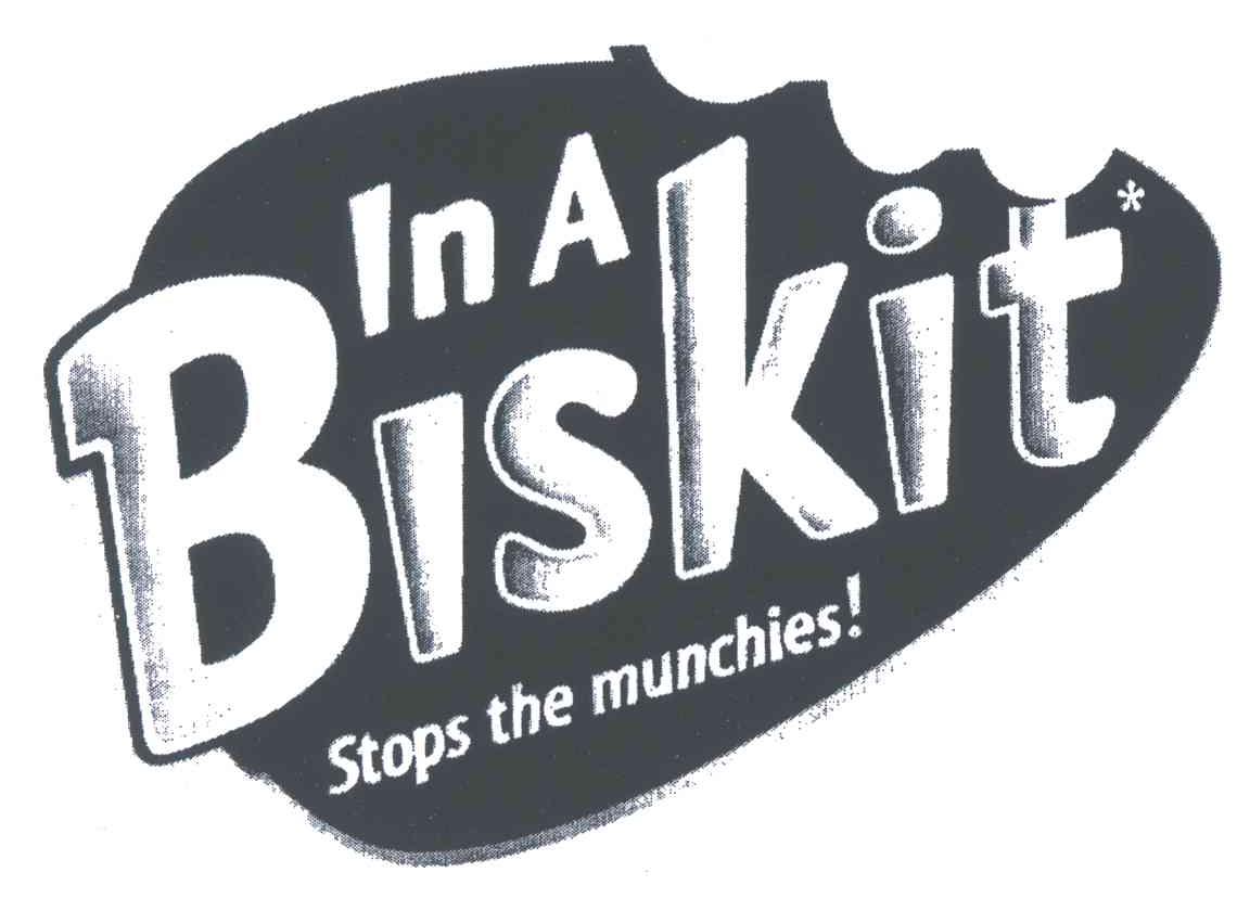 IN A BISKIT STOPS THE MUNCHIES