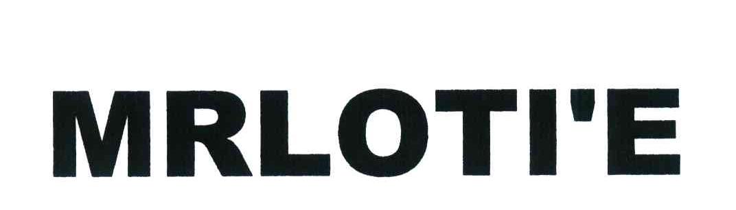 MRLOTI'E