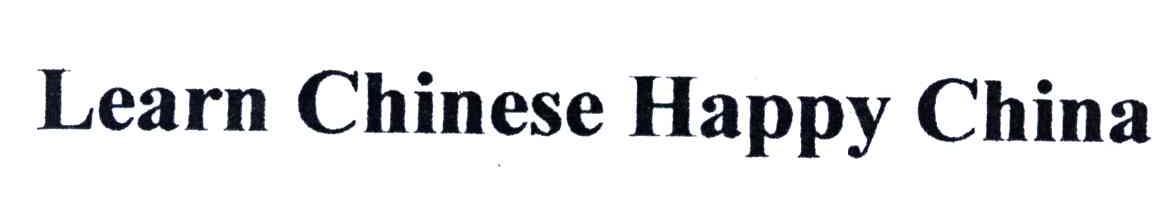 LEARN CHINESE HAPPY CHINA