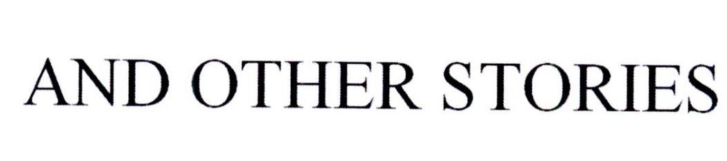 AND OTHER STORIES