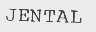 JENTAL