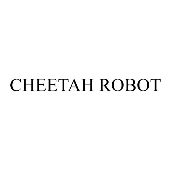 CHEETAH ROBOT