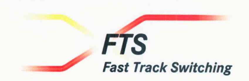 FTS FAST TRACK SWITCHING Y