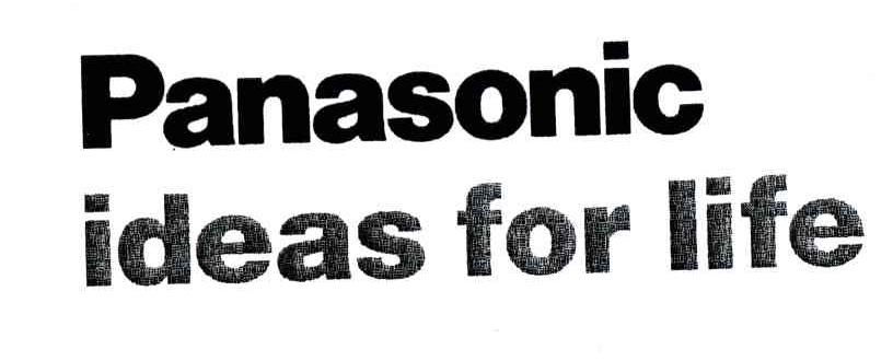 PANASONIC;IDEAS FOR LIFE