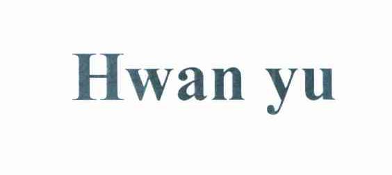 HWAN YU
