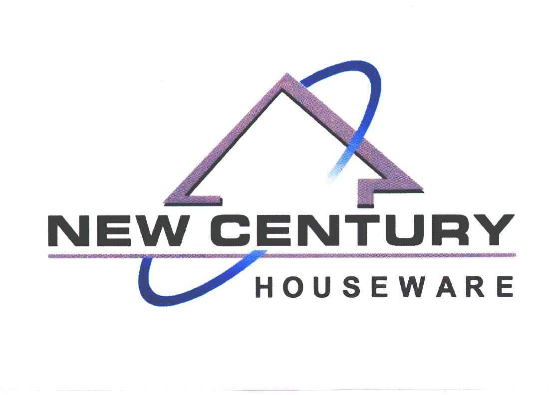 NEW CENTURY HOUSEWARE