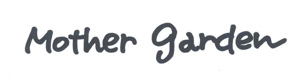 MOTHER GARDEN