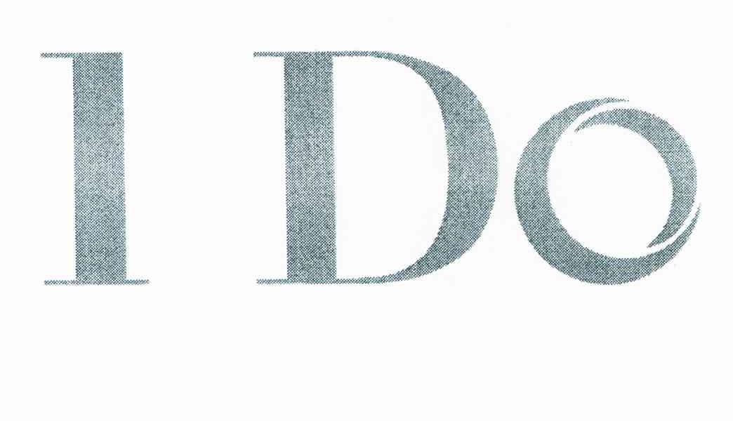 I DO
