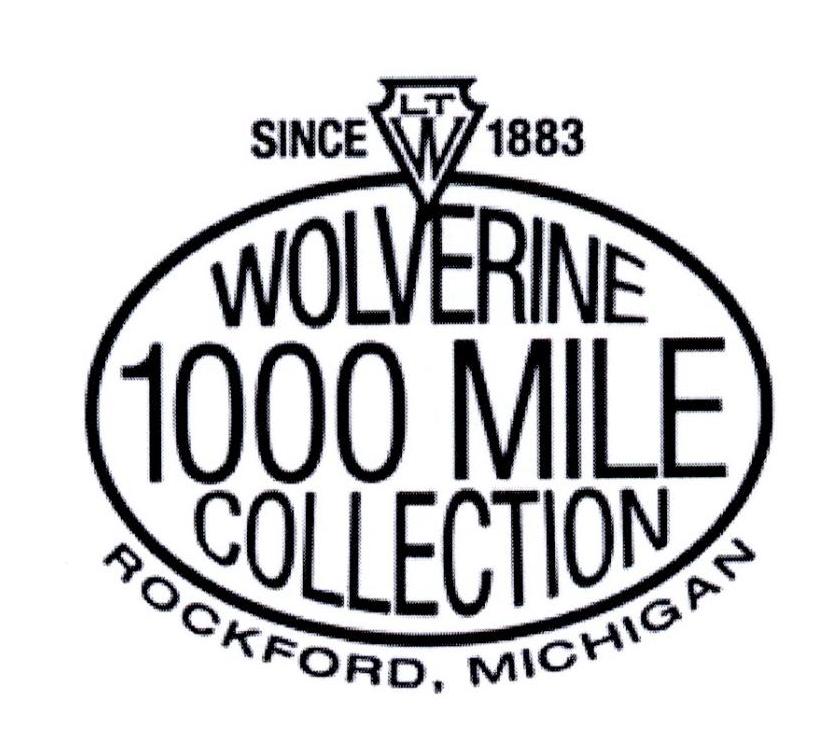 WOLVERINE 1000 MILE COLLECTION ROCKFORD，MICHIGAN SINCE 1883 LTW