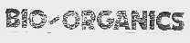 BIO-ORGANICS