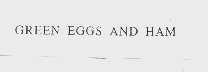 GREEN EGGS AND HAM