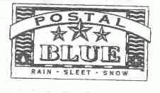 POSTAL BLUE RAIN SLEET SNOW