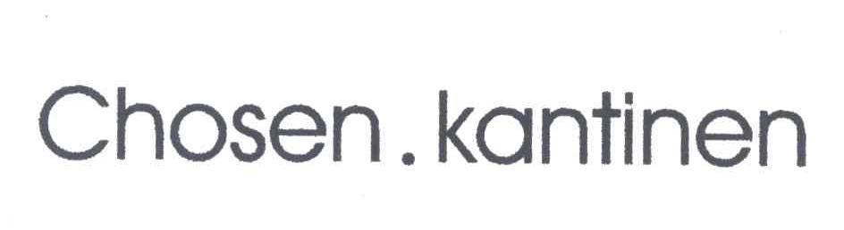 CHOSEN.KANTINEN