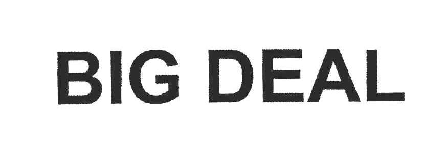 BIG DEAL