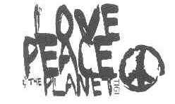 LOVE PEACE THE PLANET TIGI