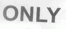 ONLY