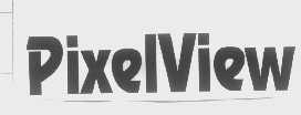 PIXELVIEW