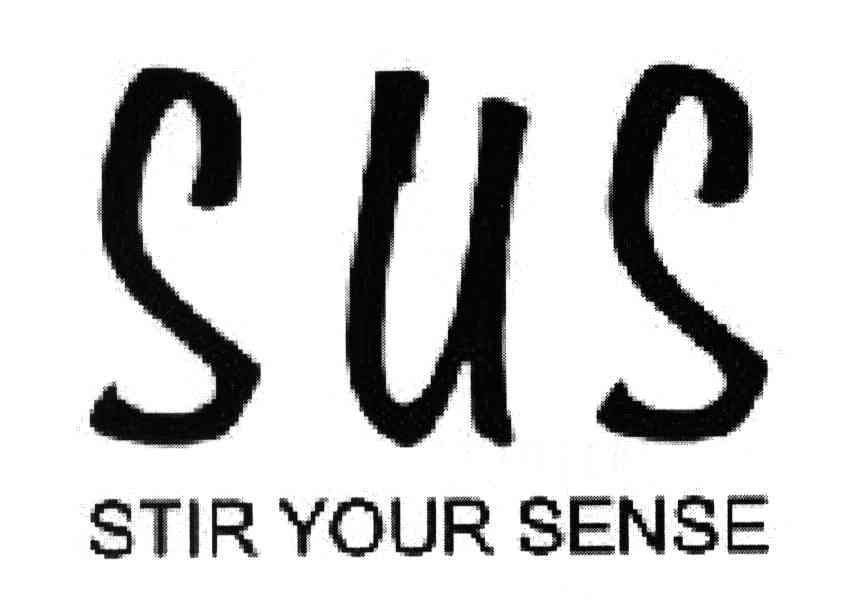 STIR YOUR SENSE；SUS