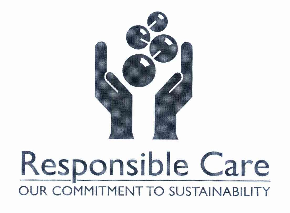 RESPONSIBLE CARE OUR COMMITMENT TO SUSTAINABILITY