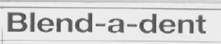 BLEND-A-DENT