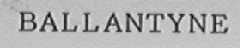BALLANTYNE