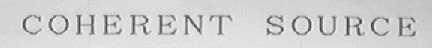 COHERENT SOURCE