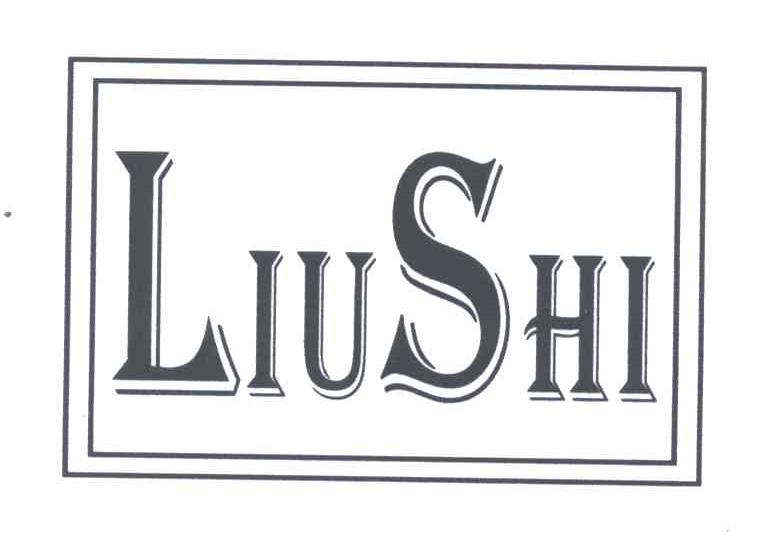 LIUSHI