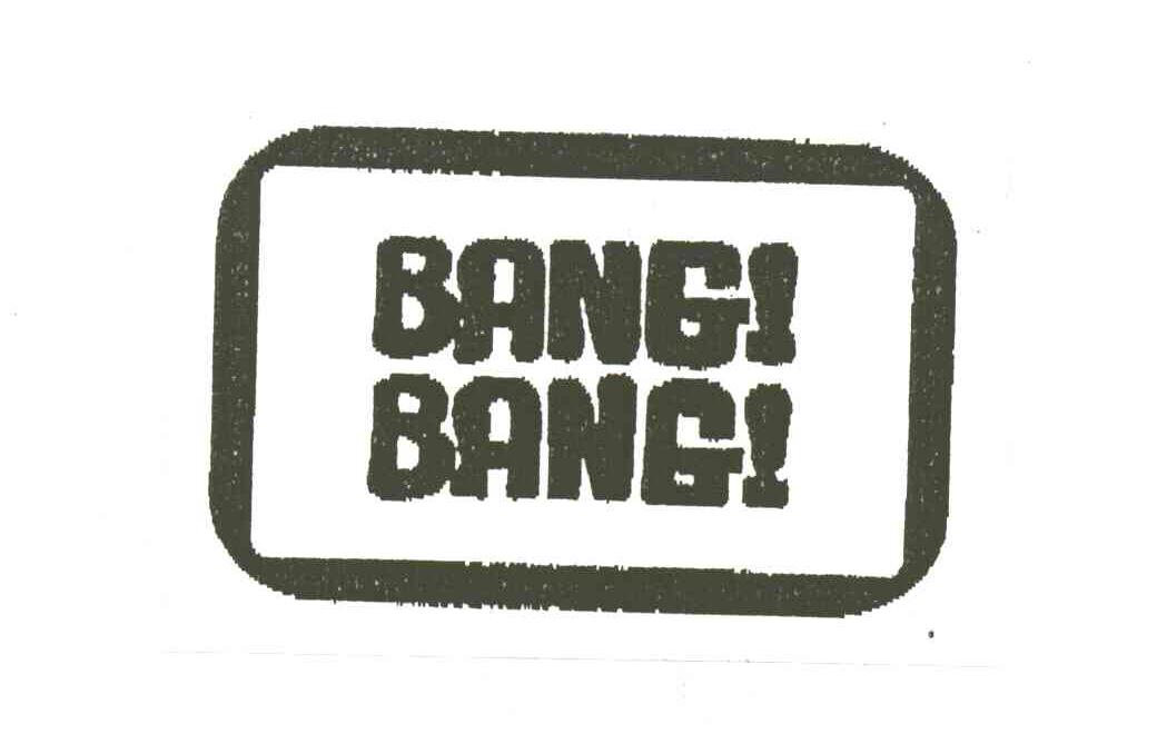 BANG BANG