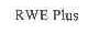 RWE PLUS