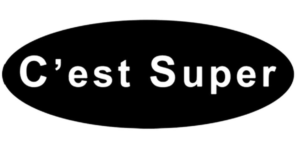 C'EST  SUPER