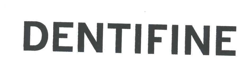 DENTIFINE