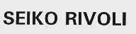 SEIKO RIVOLI