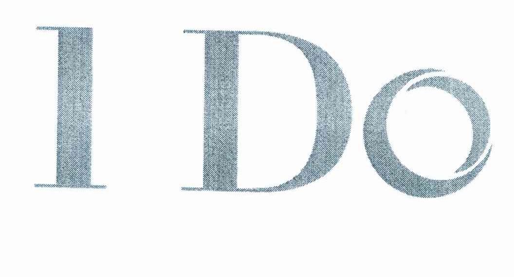 I DO