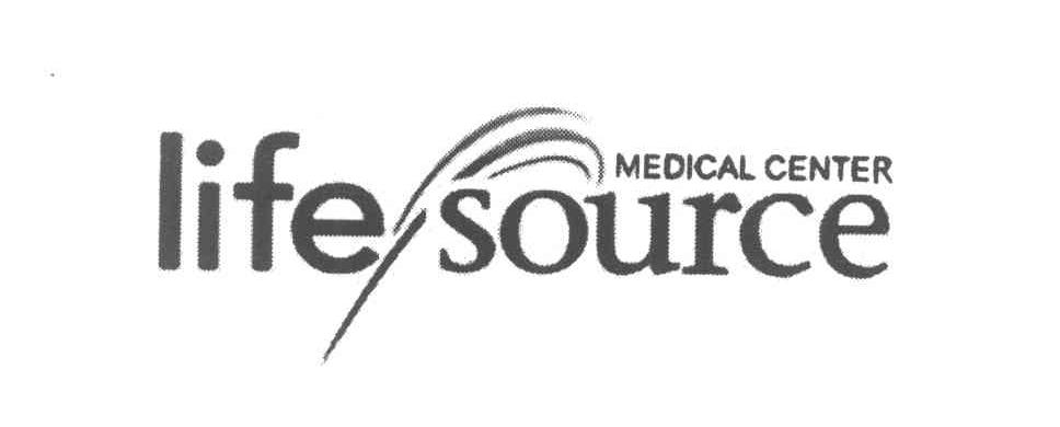 LIFE SOURCE MEDICAL CENTER