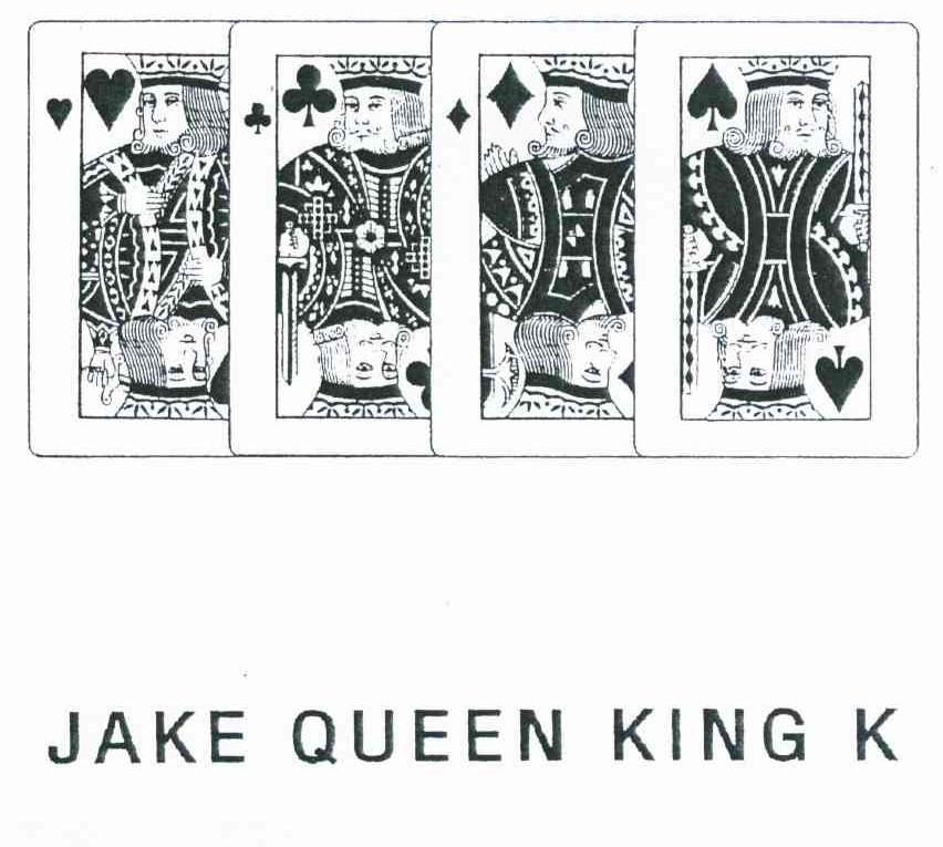 JAKE QUEEN KING K