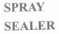 SPRAY SEALER
